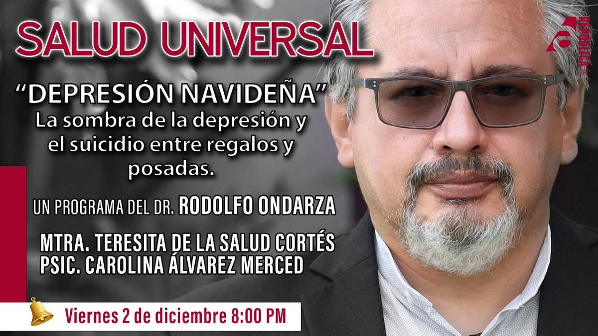 DrOndarza's tweet photo. “DEPRESIÓN NAVIDEÑA". La sombra de la depresión y el suicidio entre regalos y posadas. Viernes 2 de diciembre, 8 pm. SALUD UNIVERSAL @4aRepublica. Invitadas Mtra. Teresita de la Salud Cortés y Psic Carolina Alvarez Conducen @DrOndarza @HomoExNovo @j_luiscb https://t.co/cOOISruNwS https://t.co/YhWsMzvNOa