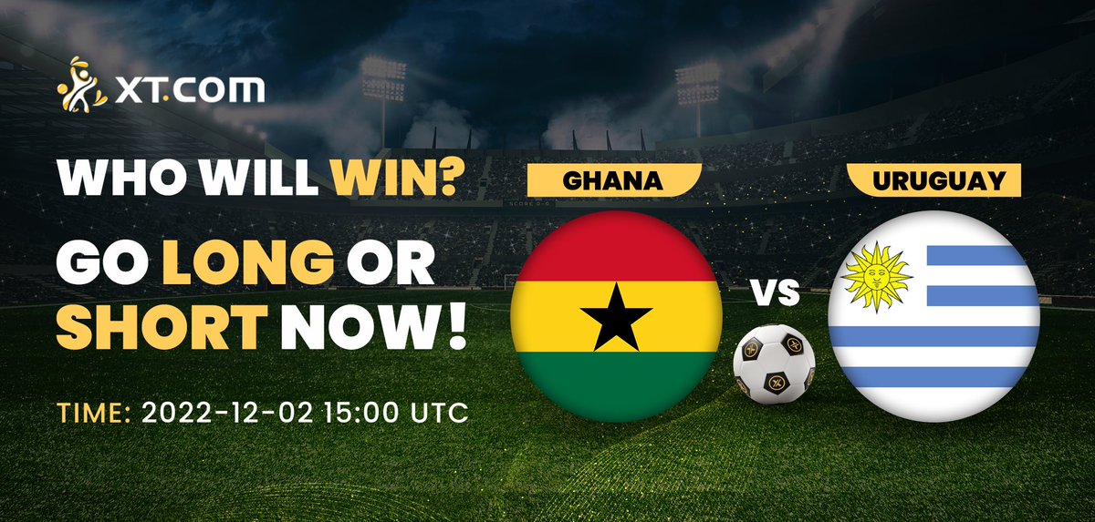 Ghana 🆚 Uruguay: The Revenge of The Black Stars😼

🎯 Match Preview: xtsupport.zendesk.com/hc/en-us/artic…

🚀 Trade on: futures.xt.com/contract/u_bas…

⚽️ World Cup Prediction Markets: futures.xt.com/qatar-world-cu…

#FIFAWorldCup #XTWorldCup22 #XTPredictFuture #Ghana #Uruguay #UruguayvsGhana #XT_Futures