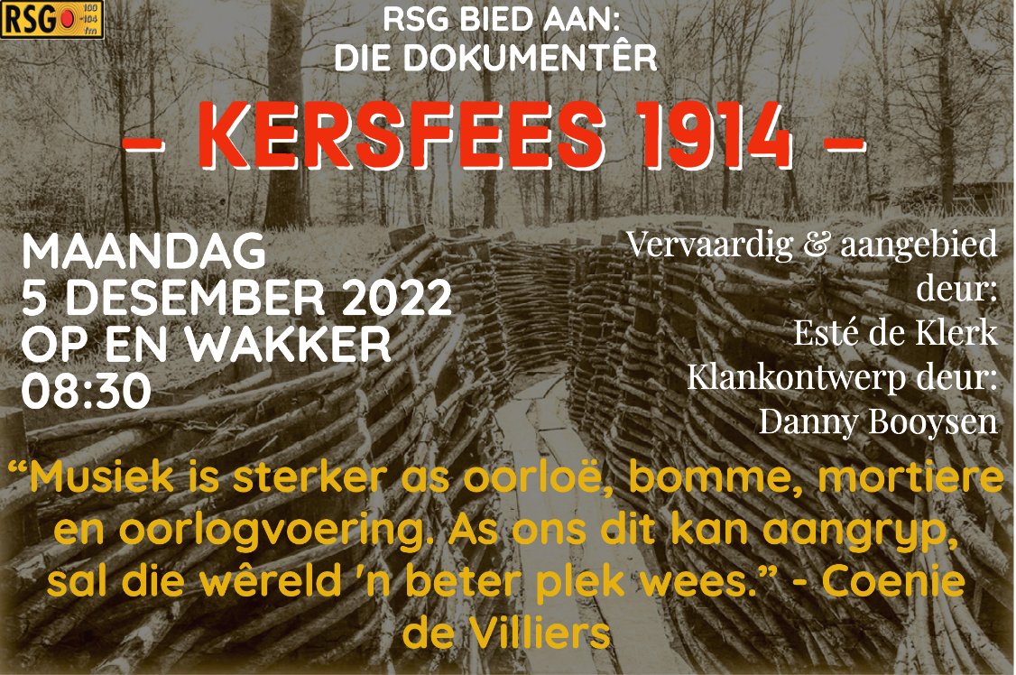 Esté de Klerk (@estedeklerk) on Twitter photo RSG|MAANDAG|5DES|8:30|Skakel in vir 'n spesiale dokumentêr waarmee <a href="/zarsg/">RSG 100-104FM</a> sy Kersfees-veldtog afskop. @CoeniedVilliers skryf 'n spesiale lied oor d Kersfees 1914 Wapenstilstand & bring hoop aan minderbevoorregtes. RSG|MAANDAG|5DES|8:30|Skakel in vir 'n spesiale dokumentêr waarmee <a href="/zarsg/">RSG 100-104FM</a> sy Kersfees-veldtog afskop. @CoeniedVilliers skryf 'n spesiale lied oor d Kersfees 1914 Wapenstilstand & bring hoop aan minderbevoorregtes.