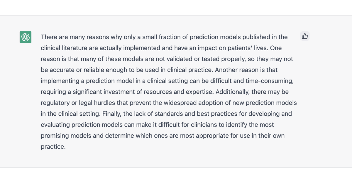 Wow, I'm really impressed😲 I just asked #ChatGPT why there are so many prediction models published in the clinical literature and yet so few used in the clinic. The answer speaks for itself👇