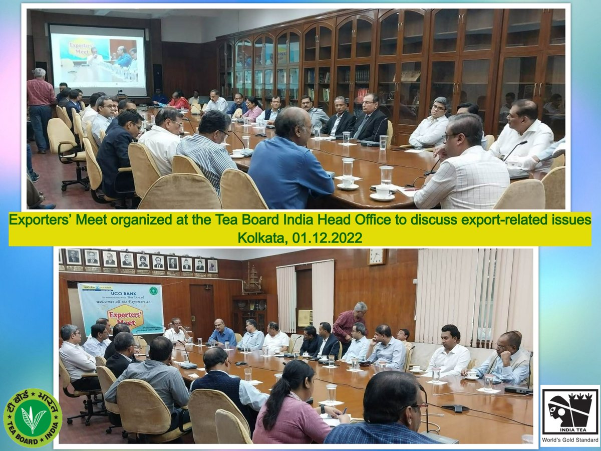 Tea Board India on Twitter "Exporters’ Meet organized at the Tea Board