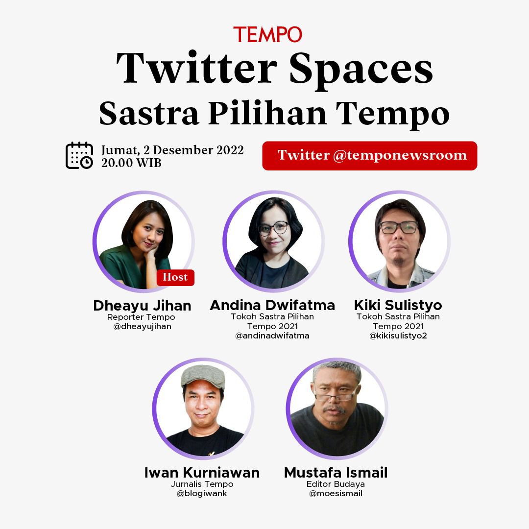 infosastra's tweet photo. Hayuk dengerin obrolan soal sastra pilihan Tempo di Spaces Twitter @temponewsroom. Bersama kakak @blogiwank @moesismail @dheayujihan @andinadwifatma dan @kikisulistyo2 https://t.co/5CVGLfQztW