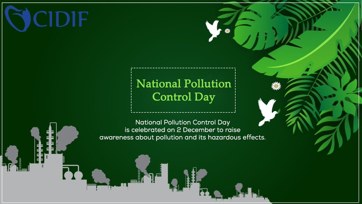 _CIDIF's tweet photo. #NationalPollutionControlDay2022 is observed to create awareness among people about the need for #pollutioncontrol and to highlight protecting the #environment.
#climatechange #cleanair #airquality #saveearth #globalwarming #savetheplanet #CIDIF #CIODigitalFoundation https://t.co/UqR48tz1ee