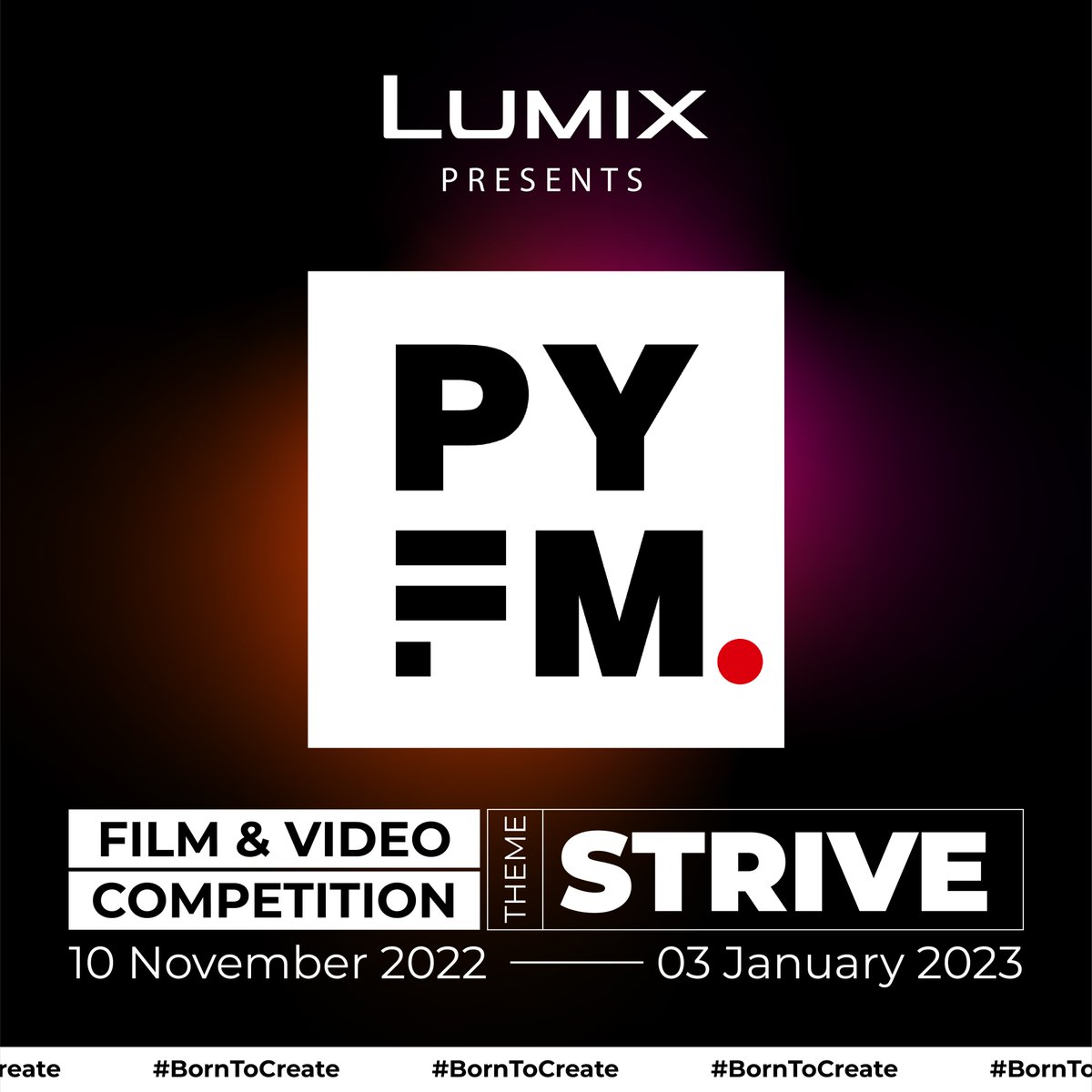 IDPanasonic's tweet image. Calling all Filmmakers and content creators to join PYFM 2022: &quot;STRIVE“

Periode #PYFM2022 dari 10 November 2022 hingga 3 Januari 2023.pyfm2022.com

#PYFM2022
#BORNTOCREATE
#PANASONICYOUNGFILMMAKER
#KOLABORASITANPABATAS
#LUMIXINDONESIA