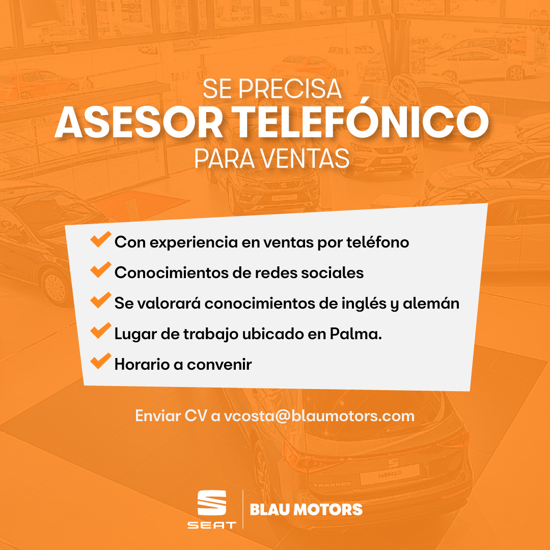 Blau_Motors's tweet photo. ¿Quieres trabajar con nosotros? Precisamos asesor/a telefónico de ventas para concesionario oficial SEAT ubicado en Palma.

#SEAT #BlauMotors #Mallorca #Palma #trabajo #hiring https://t.co/N5oTjK2q7B