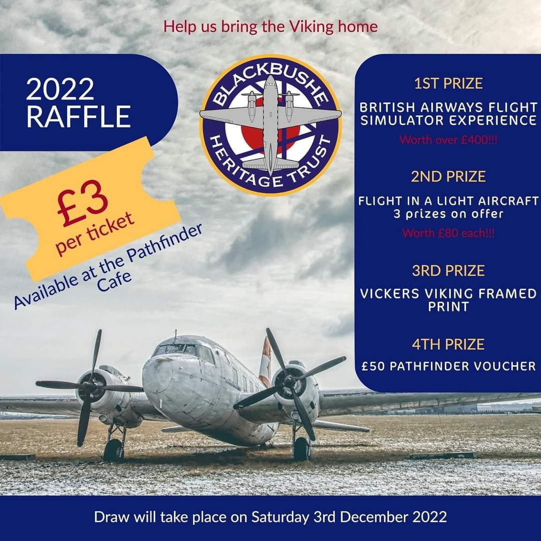 Remember, remember the 3rd of December!.. be at the Pathfinder Cafe for the Blackbushe Heritage Trust's big Raffle prize draw.
Tickets still on sale, available right up until the draw time on Saturday which will be at 13.15 with British Airways Chief Pilot doing the honours!