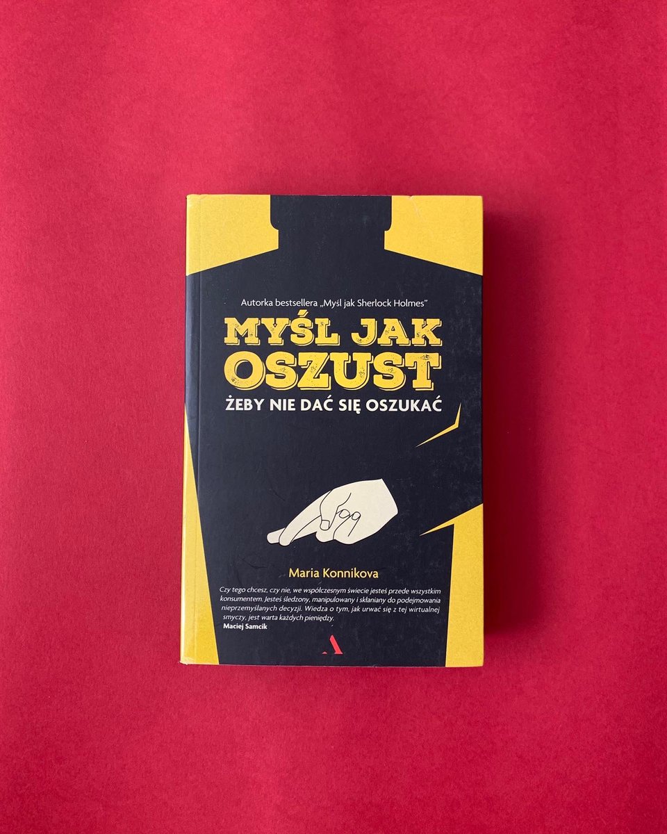 gajderia's tweet photo. „Myśl jak oszust. Żeby nie dać się oszukać”
Autor: Maria Konnikova
Wydawnictwo Agora, 2016

Cena: 19 zł https://t.co/DUvAWReeqb