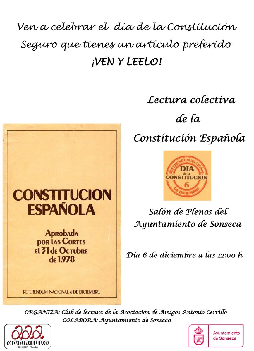 FESTIVIDAD | Con motivo de la conmemoración del Día de la Constitución Española, el Club de Lectura de la Asociación de Amigos de Antonio Cerrillo, en colaboración con el Ayuntamiento de Sonseca, organiza el acto de Lectura colectiva de la Constitución Española.