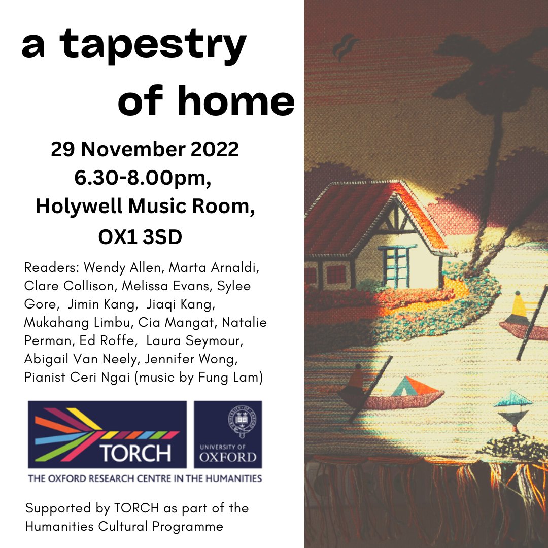 Excited to read some poems, old and new, at 'A Tapestry of Home' next week at the Holywell Music Room. Put on by <a href="/TORCHOxford/">TORCH Oxford</a> and <a href="/jennywcreative/">Jennifer Wong (she/her)</a> and featuring some ace writers and musicians, not least my <a href="/BrookesEnglish/">OxfordBrookesEnglish</a> chum <a href="/_WendyCaitlin/">Wendy Allen</a>. Info + reg.: torch.ox.ac.uk/event/a-tapest…