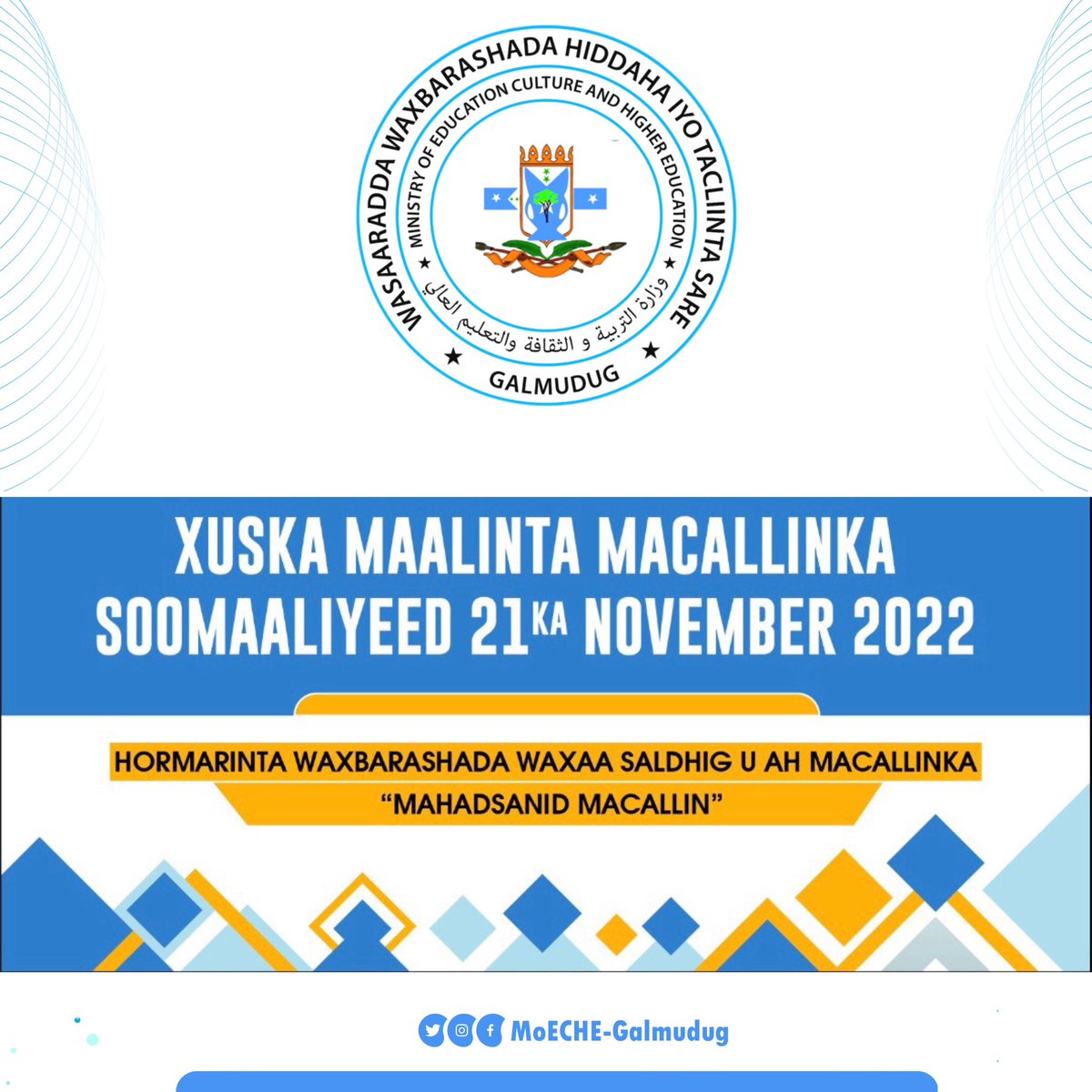 MoECHEGalmudug's tweet photo. Mahadsanid Macallin 

#MaalintaMacallinkaSoomaaliyeed
#21kaNovember 
#MoECHEGalmudug https://t.co/AIWHx5T4mb