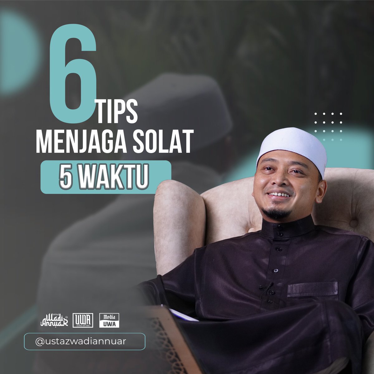 ustazwadiannuar's tweet photo. 𝟲 𝗧𝗶𝗽𝘀 𝗺𝗲𝗻𝗷𝗮𝗴𝗮 𝘀𝗼𝗹𝗮𝘁 𝟱 𝘄𝗮𝗸𝘁𝘂 #ustazwadiannuar https://t.co/5wDeLdmdvm