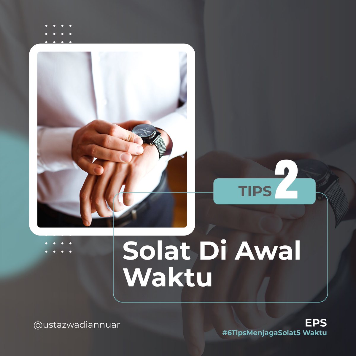 ustazwadiannuar's tweet photo. 𝟲 𝗧𝗶𝗽𝘀 𝗺𝗲𝗻𝗷𝗮𝗴𝗮 𝘀𝗼𝗹𝗮𝘁 𝟱 𝘄𝗮𝗸𝘁𝘂 #ustazwadiannuar https://t.co/5wDeLdmdvm