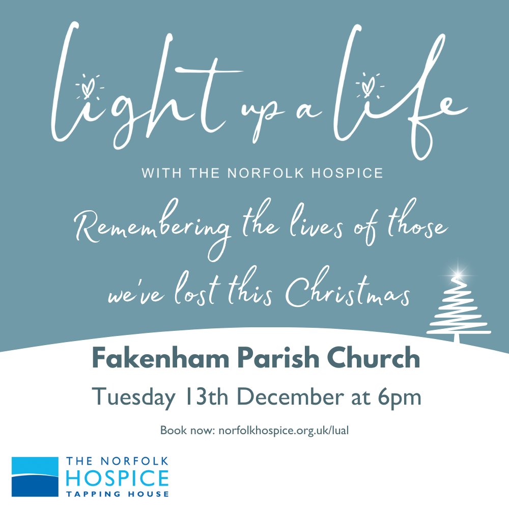 We would like to extend an offering for you to join us at our service at Fakenham Parish Church on 13th Dec. at 6pm.

Our Light up a Life services aim to help you remember your family members and friends and to help you celebrate their memories.

Book now: bit.ly/3Uow80o