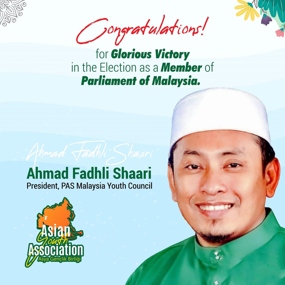 AsianYouthAsso's tweet photo. CONGRATULATIONS for Glorious Victory in the Election as a Member of Parliament of Malaysia. 

Ahmad Fadhli Shaari
President
PAS Malaysia Youth Council

We, the family of Asian Youth Association, are extremely proud of you. https://t.co/XY9ex2idu9