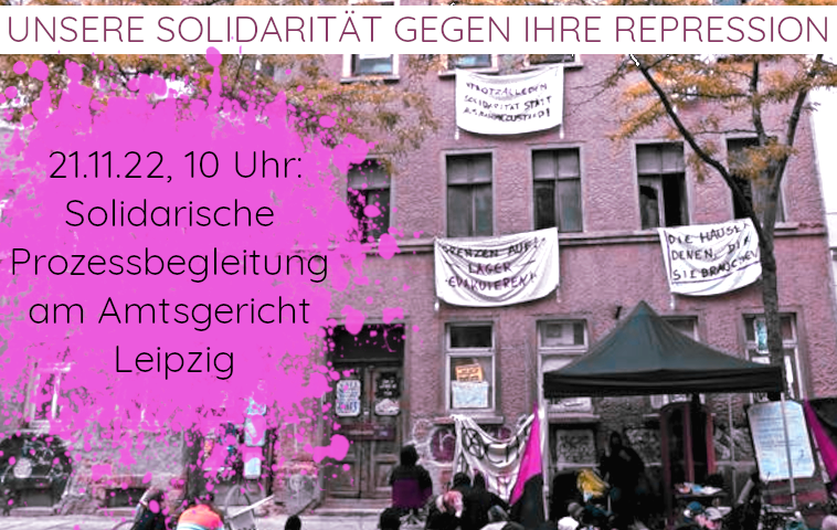 leipzigbesetzen's tweet photo. Am 21.11. um 10 Uhr, geht die Verhandlung der 2 Genoss*innen im Amtsgericht Leipzig (Bernhard-Göring-Str. 64) in die 2. Runde. Wir rufen zur Prozessbegleitung ohne Kundgebung auf, da das Wetter zu unberechenbar ist und nicht abzuschätzen ist, wie lange es dauert.
#le2111 #luwi71 https://t.co/I7fPfck3VV