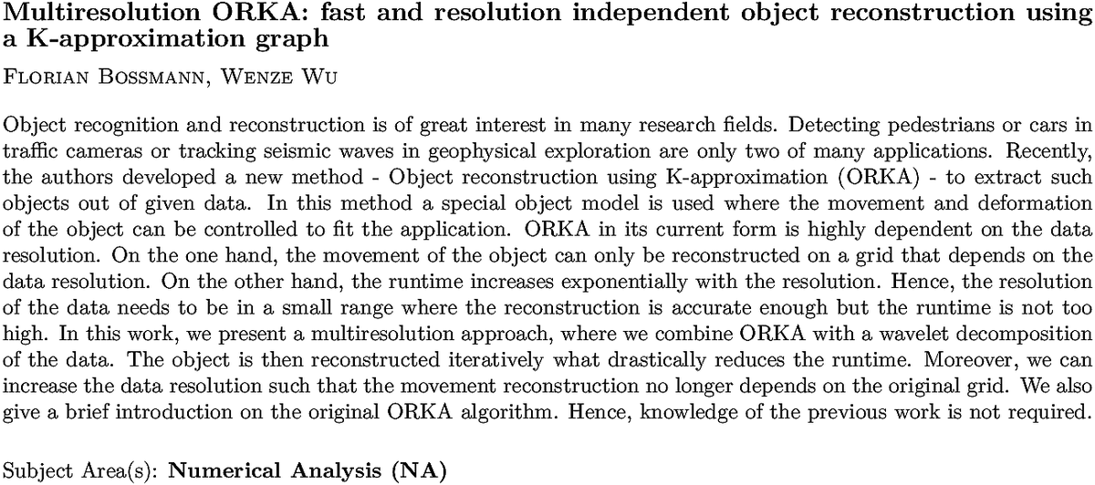 arxiv.org/abs/2211.09362…
F Bossmann, W Wu
Multiresolution ORKA: fast and resolution independent object
  reconstruction using a K-approximation graph