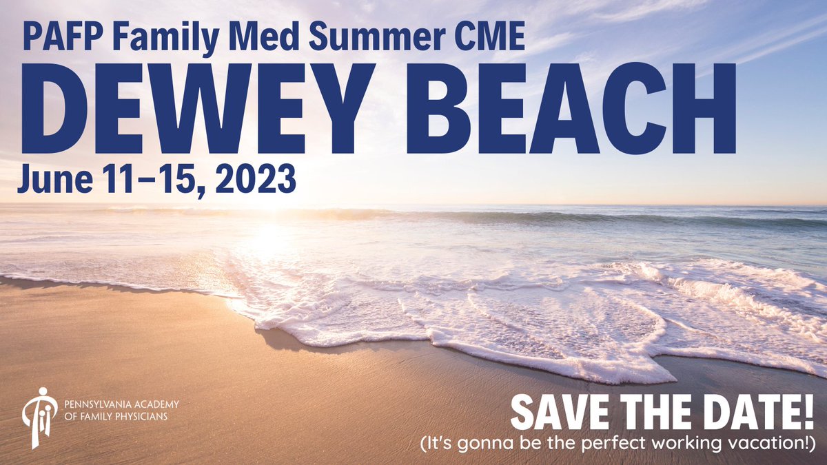PAFPandF's tweet photo. Plan to join us for the PAFP's 2023 Summer CME Conference in Dewey Beach, Delaware. We'll be combining an excellent educational program with LOTS of down time for sun and sand and social activities. It's gonna be the perfect working vacation! #familymedCME #workingvacay https://t.co/uHan7xa2fD