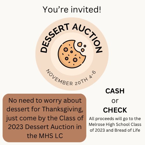 Please join us this evening to for our Dessert Auction in the MHS Learning Commons! Your donations will help support our class and the Bread of Life in Malden!