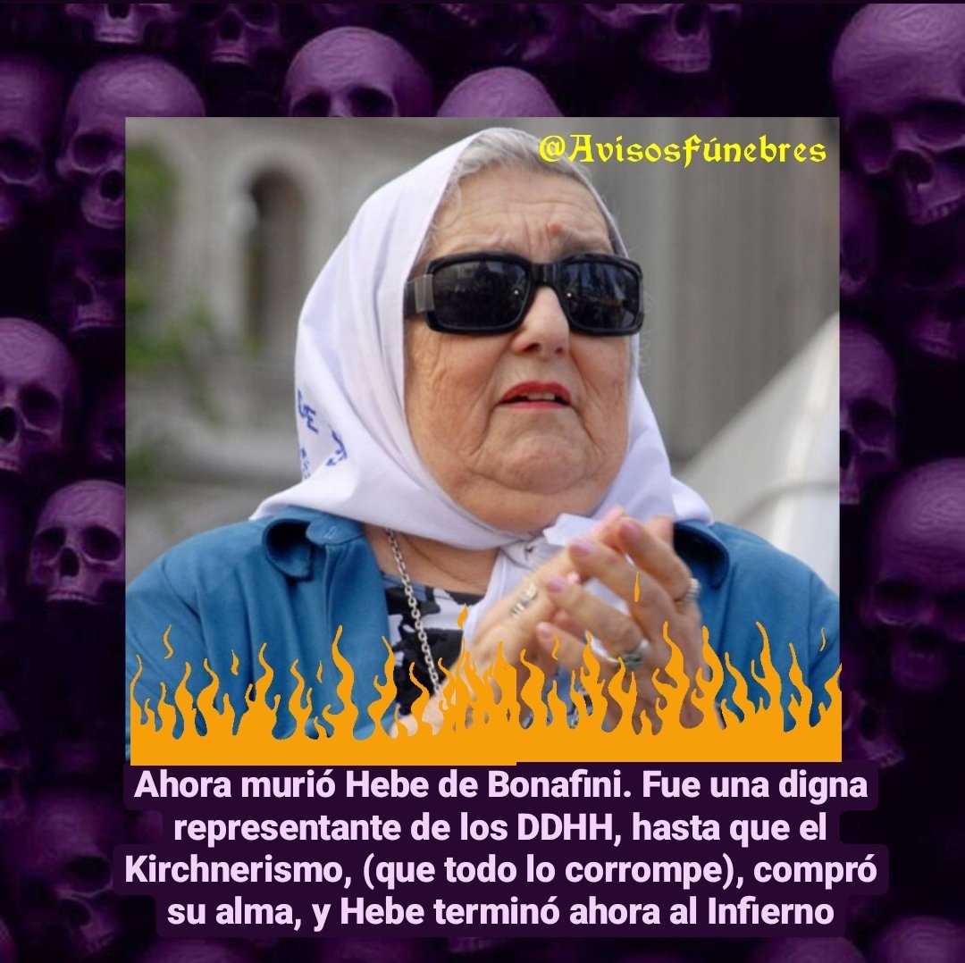 Argentina no jugó ningún partido y ya empezó ganando. Murió Hebe de Bonafini. Fue una digna representante de los DDHH, hasta que el Kirchnerismo que todo lo corrompe, compró su alma, y Hebe terminó mostrando su miserabilidad. Vamos vamos Argentina #GraciasSatanas Una Menos