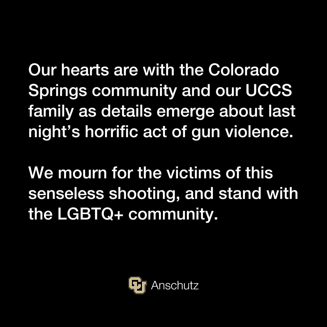 Our hearts are with the Colorado Springs community and our UCCS family. If you need support, please contact Colorado Crisis Services at 1-844-493-8255, or text “TALK” to 38255. Campus mental health resources and support are also available here: bit.ly/3oVVKSQ.