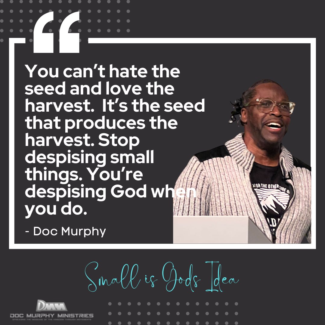 theeverywhereb's tweet photo. Small is just as much of God’s plan as large. I wouldn’t despise something God created. - Pastor Doc #smallisgreat https://t.co/GIyDPviVa4