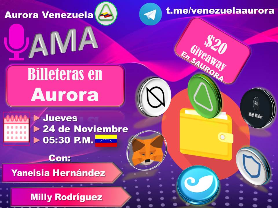 Milly_R06's tweet photo. 🧐 ¿Deseas conocer más sobre #Aurora y de las billeteras 💰 en Aurora?

📌 El siguiente AMA 👇👇👇 es para tí.

📆 Jueves 24-11-2022
⏰ 05:30 P.M. 🇻🇪

🏆 Giveaway de $20 en tokens $AURORA

📢 En el canal de Telegram de Aurora Venezuela 
👉 https://t.co/5xOkqFn3v5

Te esperamos. https://t.co/Po6p6PZDEo