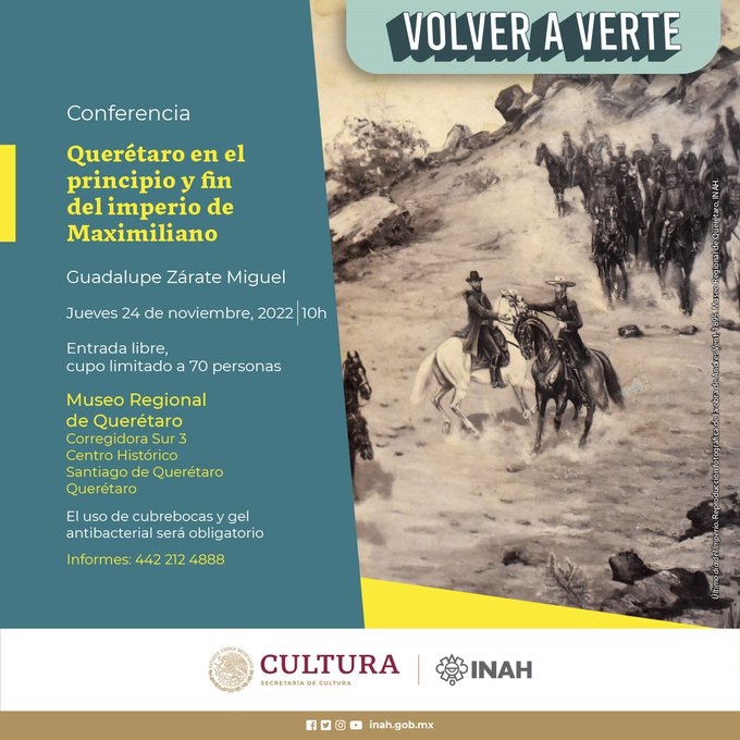 El Museo Regional de Querétaro te invita a la conferencia 𝙌𝙪𝙚𝙧é𝙩𝙖𝙧𝙤 𝙚𝙣 𝙚𝙡 𝙥𝙧𝙞𝙣𝙘𝙞𝙥𝙞𝙤 𝙮 𝙛𝙞𝙣 𝙙𝙚𝙡 𝙞𝙢𝙥𝙚𝙧𝙞𝙤 𝙙𝙚 𝙈𝙖𝙭𝙞𝙢𝙞𝙡𝙞𝙖𝙣𝙤, impartida por la Dra. Guadalupe Zárate Miguel.  

📅noviembre 24
🕗10h
📍<a href="/museoregqro/">Museo Regional de Querétaro / INAH</a>

#VolverAVerte
#INAHVirtual
