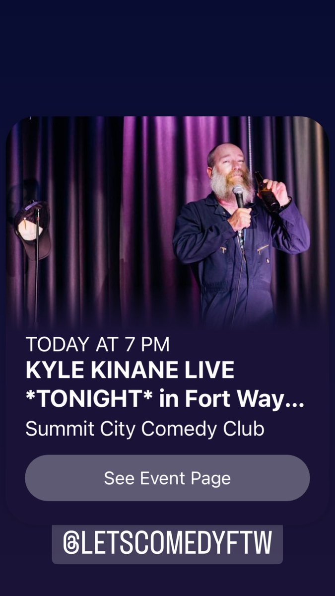 LetsComedyFTW's tweet photo. Tonight is the night. @kylekinane @summitcitycc #FortWayne #LetsComedy! https://t.co/pZtGlv7fAS