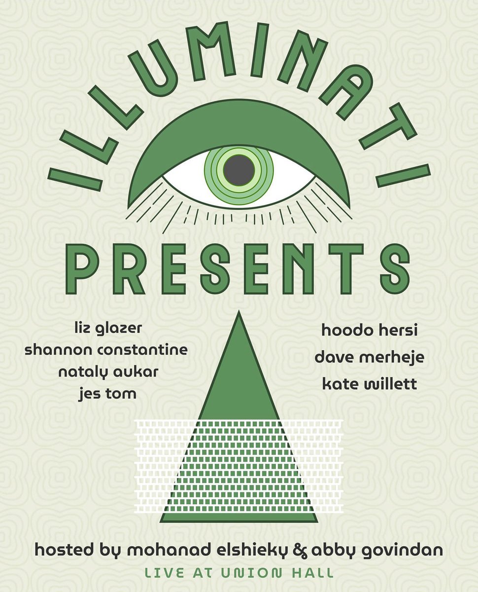 Union Hall (@unionhallny) on Twitter photo WED 11/30: The Illuminati Presents hosted by industry plants <a href="/abbygov/">abby govindan</a> and <a href="/MohanadElshieky/">Mohanad Elshieky</a>!
Featuring:
β <a href="/natyourcolor/">Nataly Aukar</a>
β <a href="/ElizabethGlazer/">Liz Glazer</a>
β <a href="/katewillett/">Kate Willett</a>
β <a href="/hoodocomedy/">Hoodo</a>
β <a href="/constantlyshan/">mess</a>
β @DaveMerheje
β <a href="/jestom/">james tom</a>
π: bit.ly/3gk1cz3 WED 11/30: The Illuminati Presents hosted by industry plants <a href="/abbygov/">abby govindan</a> and <a href="/MohanadElshieky/">Mohanad Elshieky</a>!
Featuring:
β <a href="/natyourcolor/">Nataly Aukar</a>
β <a href="/ElizabethGlazer/">Liz Glazer</a>
β <a href="/katewillett/">Kate Willett</a>
β <a href="/hoodocomedy/">Hoodo</a>
β <a href="/constantlyshan/">mess</a>
β @DaveMerheje
β <a href="/jestom/">james tom</a>
π: bit.ly/3gk1cz3