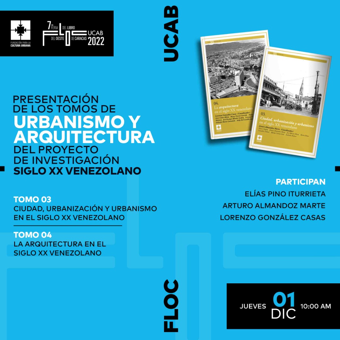 CulturaUrbana's tweet photo. #FLOCUCAB2022
El jueves 1° de diciembre a las 10am tendremos el placer de presentar los tomos 3 y 4 de nuestro ambicioso proyecto de investigación #SigloXXVenezolano, dedicados estos dos al Urbanismo y la Arquitectura

Participan: @eliaspino, @aalmandoz y #LorenzoGonzálezCasas https://t.co/l0KTYl9KHR