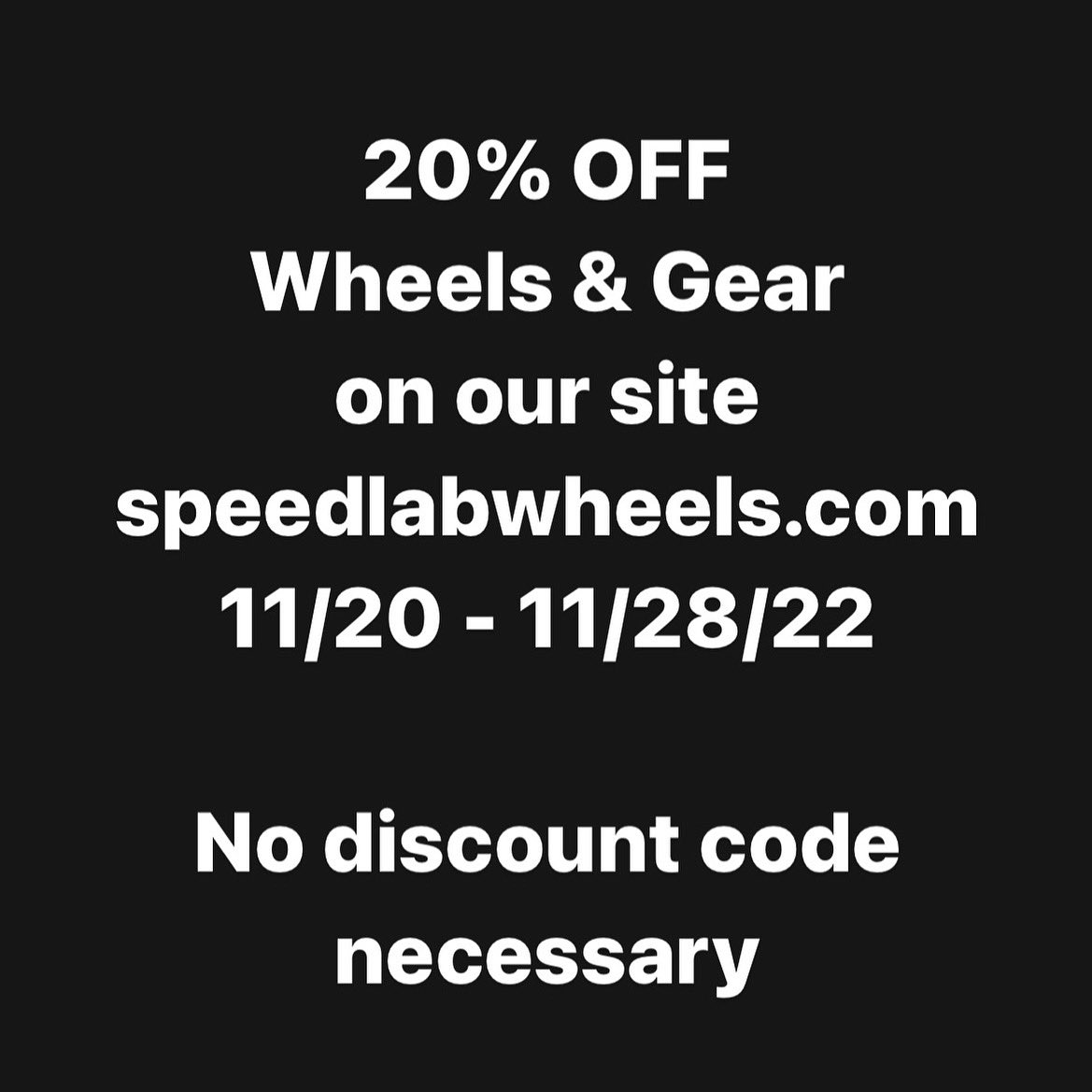 SpeedlabWheels's tweet photo. 20% OFF Wheels and Gear on our site now through Monday Nov. 28, 2020.  https://t.co/vbv8IgsYK1 This is an automatic discount so there is no need to enter any discount codes to receive 20% OFF all eligible products.  #speedlabwheels #ridespeedlab https://t.co/oKGwvKw9jz