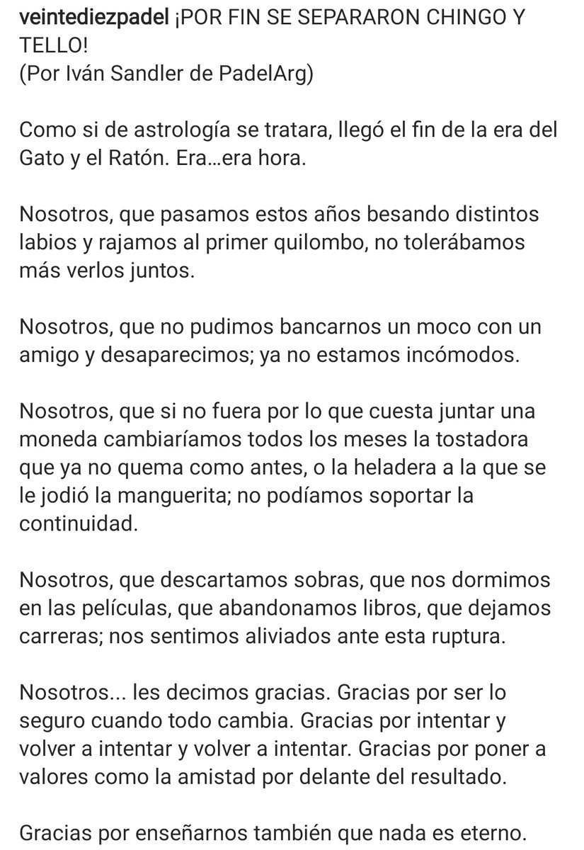 PadelArg's tweet photo. ¡POR FIN SE SEPARARON CHINGOTTO Y TELLO!

Esto escribí sobre la ruptura de la pareja, para @VeinteDiez.

(De paso se pueden pegar una vuelta por ahí y seguirnos en esa cuenta, proyecto colectivo con @padeldataOK e @IsaiasBlaio) https://t.co/tkeeZ2iZPK