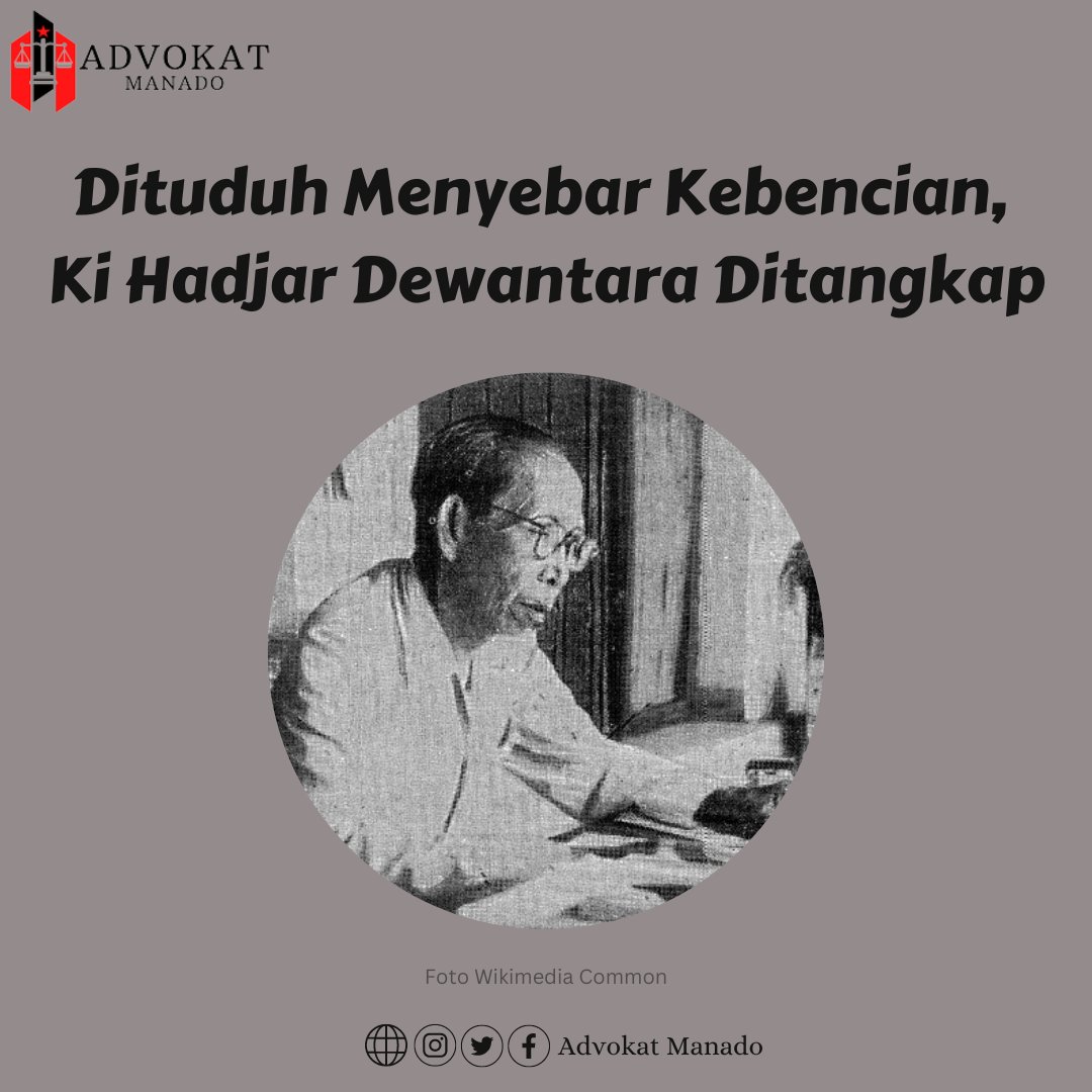 AdvokatManado's tweet photo. Dituduh MenyebarKebencian, Ki Hadjar Dewantara Ditangkap
#KiHadjarDewantara #UjaranKebencian #MenyebarkanKebencian #UUITE #PencemaranNamaBaik #PasalKaret #PasalKaretUUITE #KUHP #rkuhp #rkuhpngawur #humanrights #HAM #Demokrasi #Hakberekspresi #hakberpendapat #AdvokatManado #Law https://t.co/zseY5XhWI8