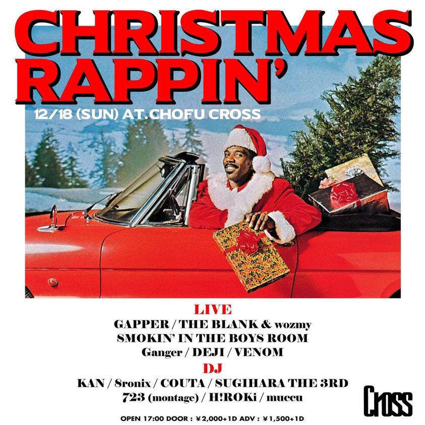 djhiroki_33rec's tweet photo. 2022/12/18(sun) 17:00〜
CHRISTMAS RAPPIN'
@調布Cross

[LIVE]
GAPPER
THE BLANK &amp; wozmy
SMOKIN' IN THE BOYS ROOM
Ganger
DEJI
VENOM

[DJ]
KAN
8ronix
COUTA
SUGIHARA THE 3RD
723 (montage)
H!ROKi
muccu

Door ¥2,000+1D
ADV ¥1,500+1D https://t.co/3GTJnzblsl