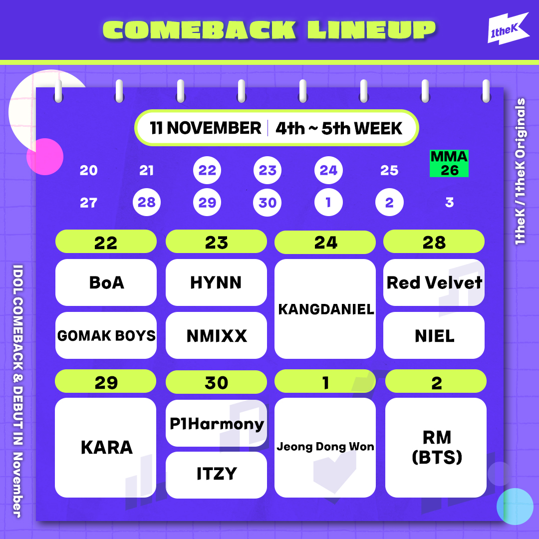 1theK's tweet photo. 11월 4주차~5주차 컴백 라인업!💖
COMEBACK LINE-UP for the 4th &amp; 5th weeks of NOVEMBER🍁
Which team do you most look forward to?😎 https://t.co/cEaxFytFhY