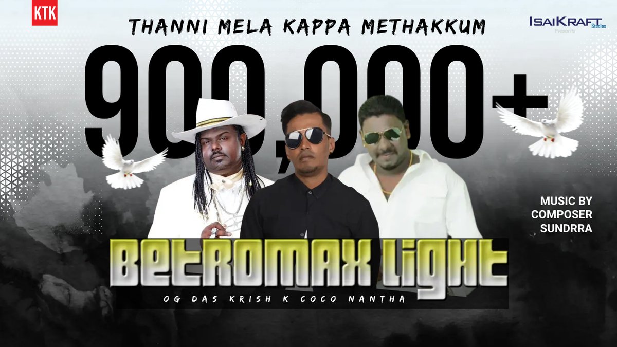 The_KTK03's tweet photo. https://t.co/vnuB7IR4vp
Betromax Light Crossed 900K Views
#OGDas #KrishK #CocoNantha https://t.co/sAGPX73TTH