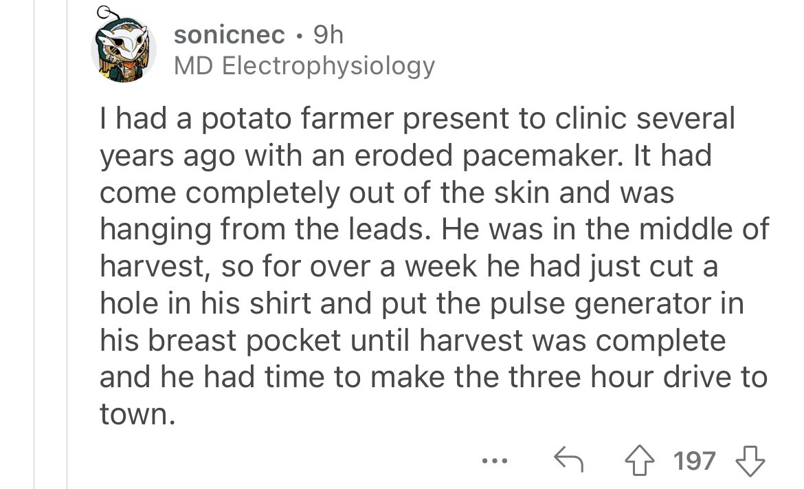 The “farmer shows up to the ED… alert the ICU” stereotype really is very well-earned. Every rural emerg doc has these stories.