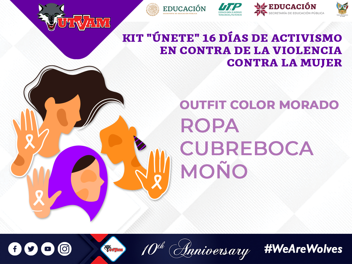 UtvamBis's tweet photo. El 25 de noviembre es Día Internacional de la Eliminación de la Violencia contra la Mujer.
¡Vístete de violeta y únete a los 16 días de activismo contra la violencia de género
¡Denuncia! tú eres parte del cambio.
#UTVAMbis
#WelcomeWolves
#WeAreWolves
#10thanniversary https://t.co/DuixDNWO7a