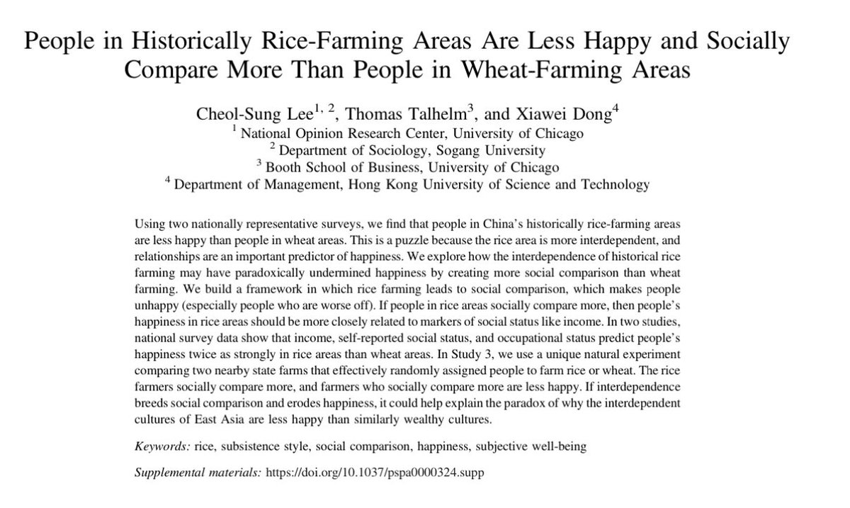 This sort of grand study is usually  sketchy, but this one has a twist: farmers from rice-raising areas are less happy than wheat-raising areas, even though interdependence is higher in rice areas. Why?

Interdependence leads to social comparison which causes ☹️

Now, the twist…