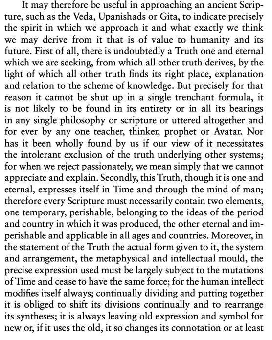 This passage from Sri Aurobindo's Essays on the Gita is IMO offers a compelling heuristic for approa...