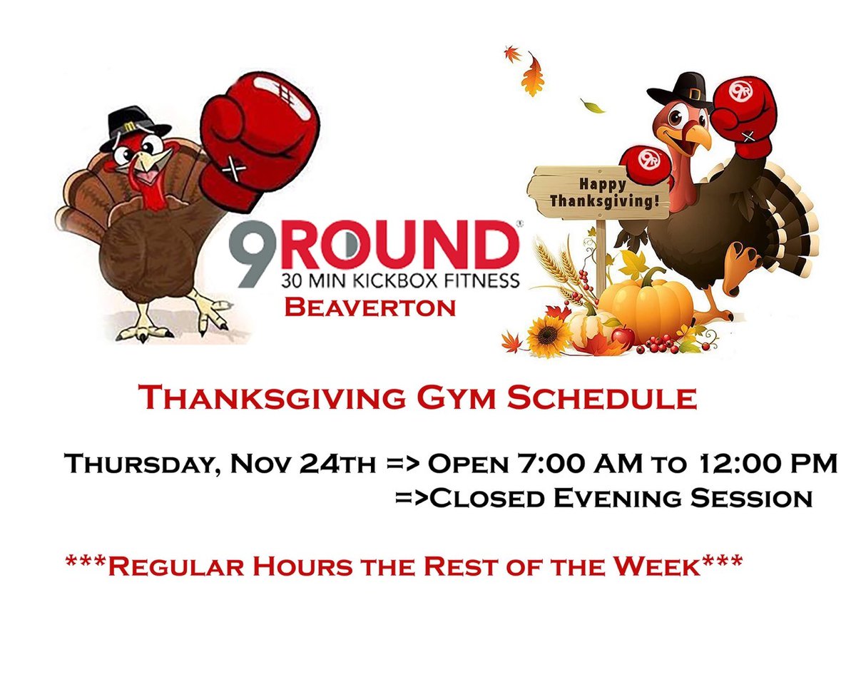 9RoundBeaverton's tweet photo. 9Round Beaverton Thanksgiving Schedule https://t.co/rIsY8nc9An