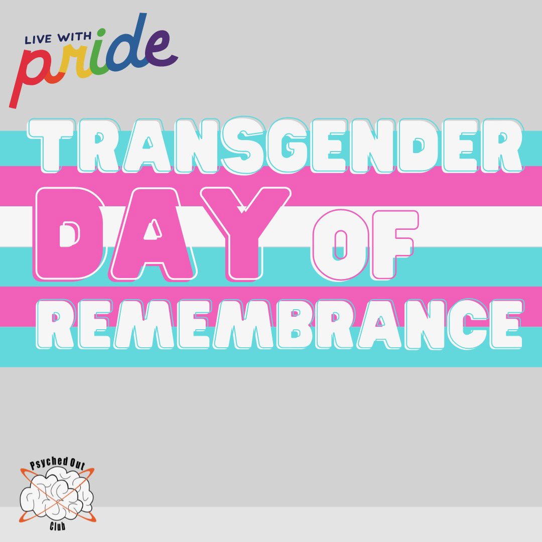 Happy Transgender Day of Remembrance! To all of my trans icons out there, thank you for being you! from all of your biggest fans at Psyched Out💖🏳️‍⚧️❕