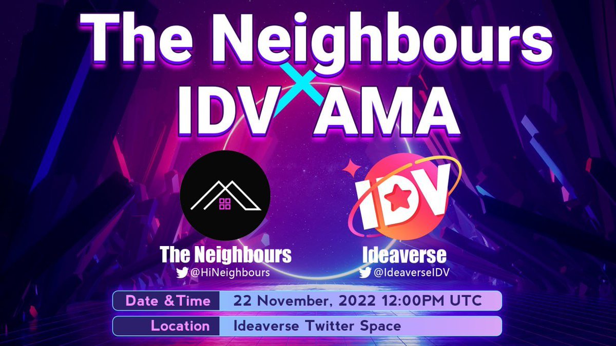IdeaverseIDV's tweet photo. We are honored to have a #AMA with @HiNeighbours tomorrow, don't forget to join us!

🎁 Prize: 10 WL

⏰ Date &amp; Time: 22 November, 2022, 12:00 UTC

🔗 Link: https://t.co/W9oQWktT2N

#IDV #WEB3 #GameFi #NFT https://t.co/tFHHPyWGep