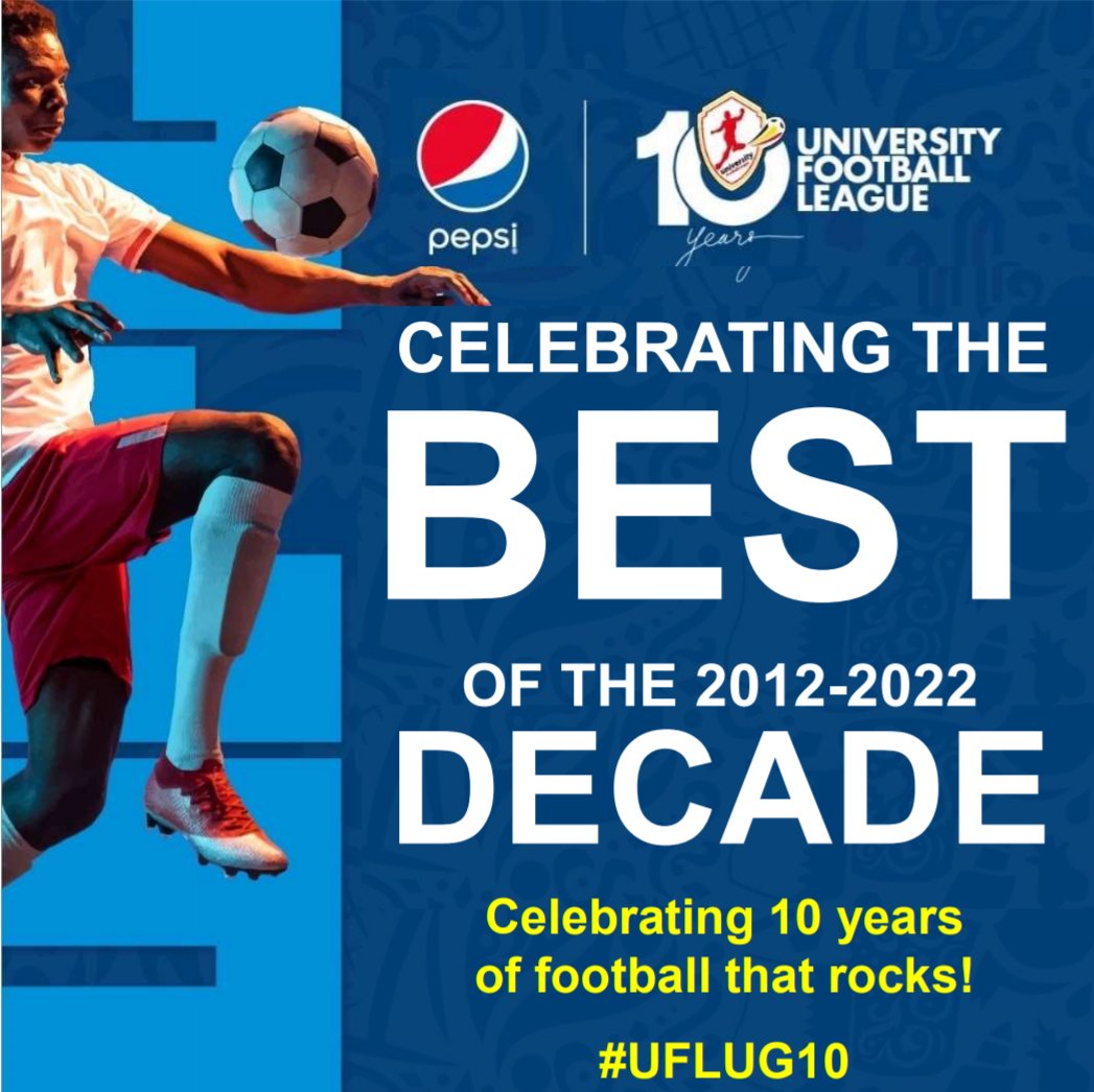 #PepsiUFL

As part of celebrations to mark 10 years of football that rocks, the Pepsi University Football League has announced it will be recognising the best players and officials of the 2012-2022 decade.

#UFLUG
#UFLUG10
#FORTHELOVEOFIT