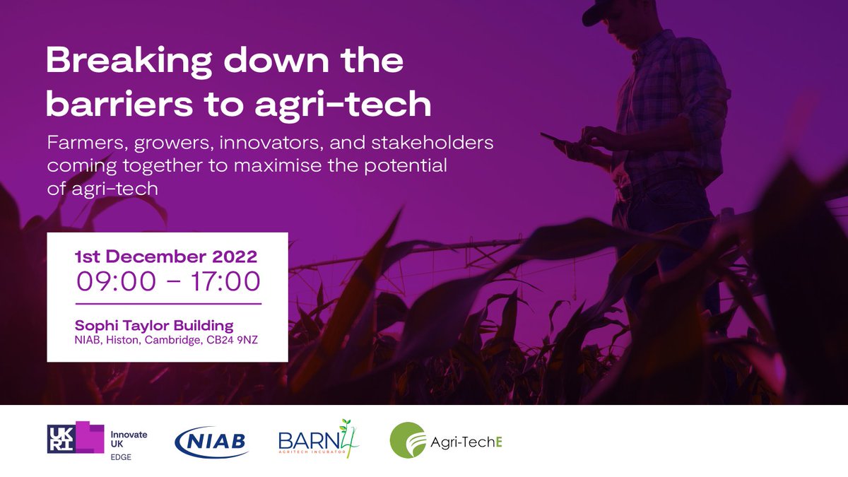 Will you join the experts at Breaking Down the Barriers to Agri-tech? Dec 1, <a href="/niabgroup/">Niab</a> Histon. Farmers, growers, innovators, stakeholders @IUK_EDGE_East @Barn4_NIAB <a href="/Agri_Tech_E/">Agri-TechE</a> coming together to maximise the potential of agri-tech tinyurl.com/bp9tm99t
#Agritech1Dec