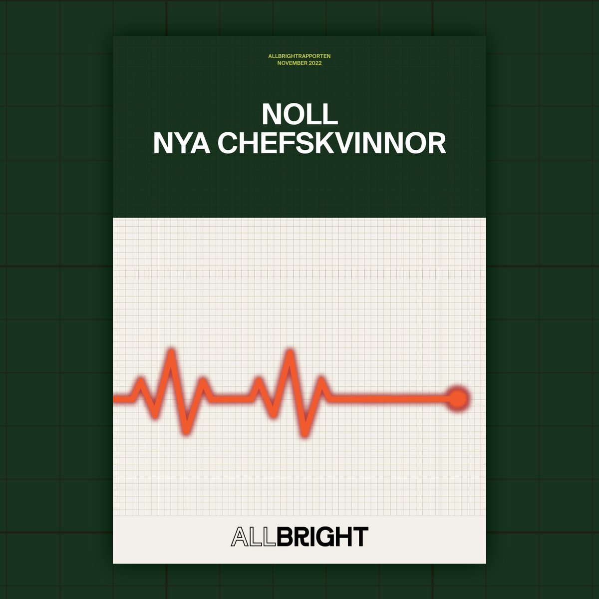 ALLBRIGHTRAPPORTEN 2022: NOLL NYA CHEFSKVINNOR
Tillväxten av chefskvinnor har aldrig varit svagare. Efter ett årtionde av framsteg är utvecklingen nu exakt noll. Läs mer på allbright.se/rapporter