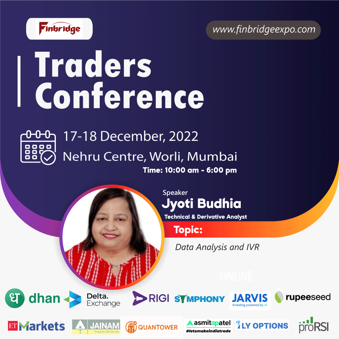 FinbridgeExpo's tweet photo. Jyoti Budhia(Technical & Derivative Analyst) will speak at the #TradersConference 2022 (#Mumbai).
She will deliver a presentation titled "Data Analysis and IVR." Know more: https://t.co/0qiAaBIIt2
#Finbridge 2022, #StockMarket https://t.co/7sQCoINbvE