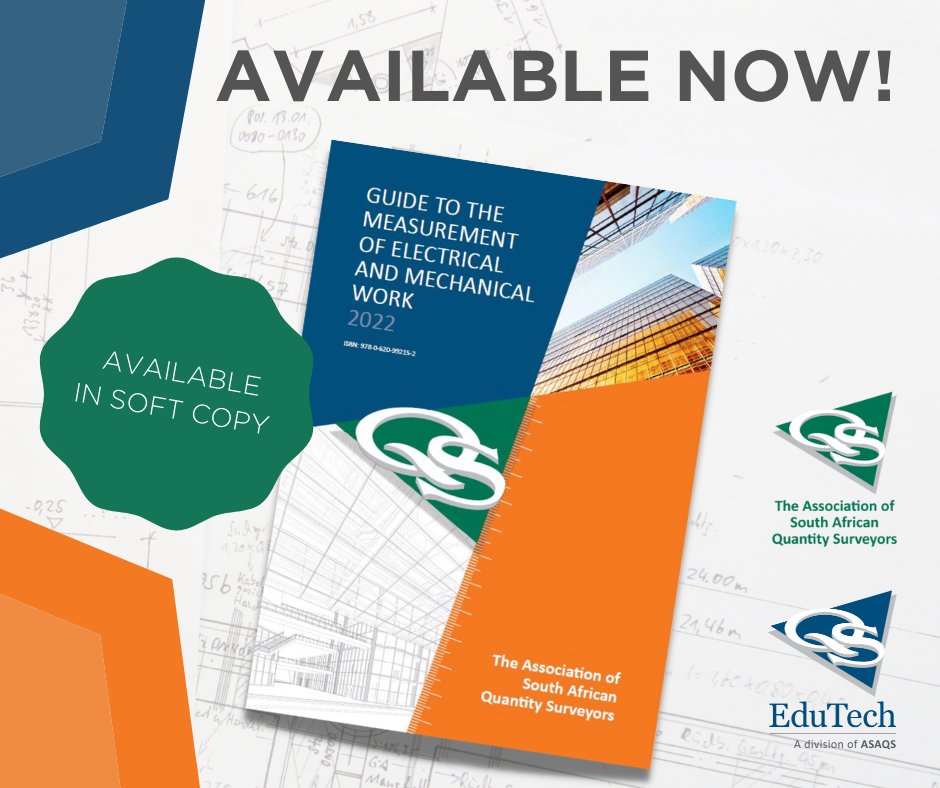 TECHNICAL GUIDE | Measurement of Electrical and Mechanical Work 2022. What part should the Quantity Surveyor play in the procurement and management of electrical and mechanical (M&amp;E) services? 
To purchase a copy, visit our website: asaqs.co.za/store/viewprod…