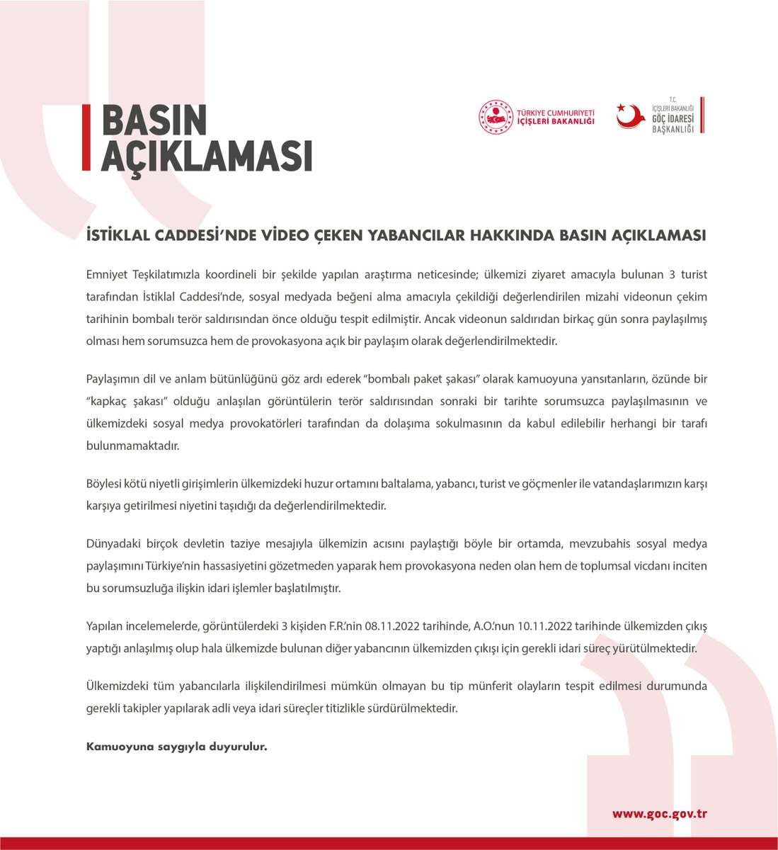 İstiklal Caddesi'nde Video Çeken Yabancılar Hakkında Basın Açıklaması

Üç turist tarafından çekilen videonun, saldırıdan birkaç gün sonra paylaşılmış olması hem sorumsuzca hem de provokasyona açık bir paylaşım olarak değerlendirilmektedir.

⬇️⬇️⬇️

goc.gov.tr/istiklal-cadde…