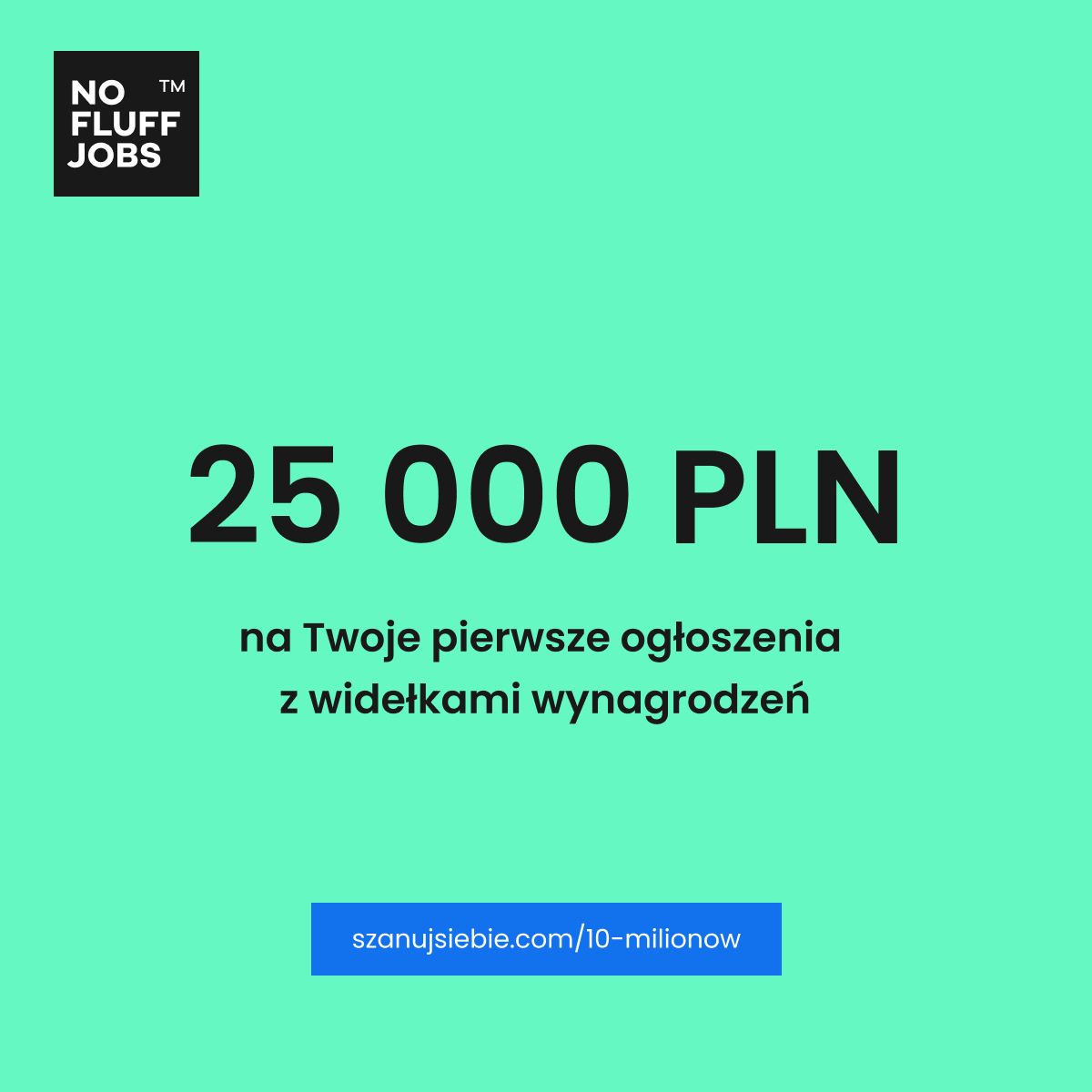 nofluffjobs's tweet photo. Wg 93% osób podawanie zarobków w ofertach pracy jest ważne. Chcemy pomóc firmom sprostać potrzebom kandydatów(-ek). ⤵️

Nie masz ofert z wynagrodzeniem, ale chcesz spróbować? 
Oferujemy wsparcie do 25 000 PLN. Sprawdź:

https://t.co/mzOWSPfuwj

#szanujsiebie #respectyourself https://t.co/hmjgNX6tDL